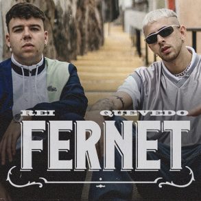 Fernet - Rei y Quevedo